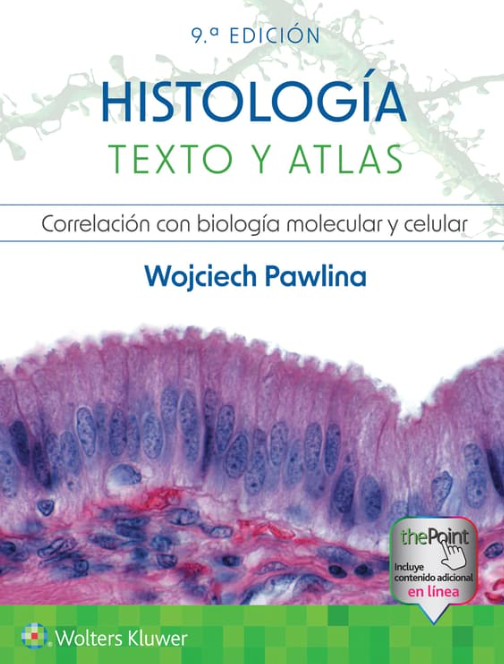 Histología. Texto y atlas